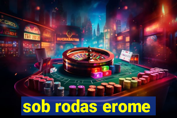 sob rodas erome